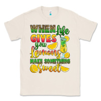 Natural when life gives you lemons make something Classic Tee - RanaPortraitStore