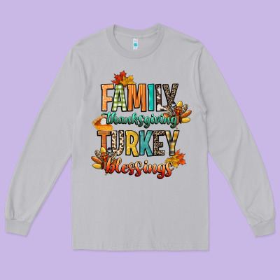 Family Thanksgiving Turkey Blessing Long Sleeve Tee Designed By Cowgirlartshop