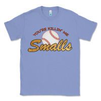 Colony Blue You re Killin Me Smalls Classic Tee - Bettercallsaul