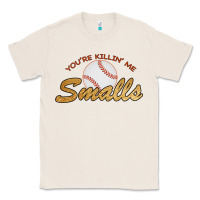 Natural You re Killin Me Smalls Classic Tee - Bettercallsaul