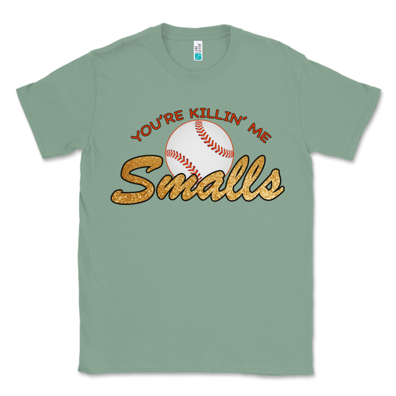 You Re Killin Me Smalls Classic Tee by Bettercallsaul | Teevron