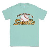 Seafoam You re Killin Me Smalls Classic Tee - Bettercallsaul