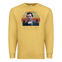 Antique Gold vintage well it's groundhog day again unisex shirt Premium Sweatshirt - lanVoArt