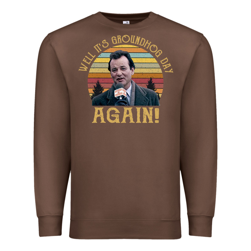 Vintage Well It's Groundhog Day Again Unisex Shirt Premium Sweatshirt by lanVoArt | Teevron