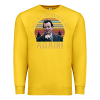 Lemon vintage well it's groundhog day again unisex shirt Premium Sweatshirt - lanVoArt