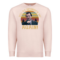 Pale Pink vintage well it's groundhog day again unisex shirt Premium Sweatshirt - lanVoArt