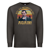 Smoke vintage well it's groundhog day again unisex shirt Premium Sweatshirt - lanVoArt