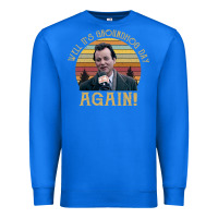 True Royal vintage well it's groundhog day again unisex shirt Premium Sweatshirt - lanVoArt