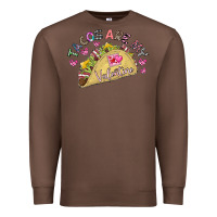 Chestnut Tacos Are My Valentine Premium Sweatshirt - CowhideDigitalArt