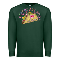 Sports Green Tacos Are My Valentine Premium Sweatshirt - CowhideDigitalArt