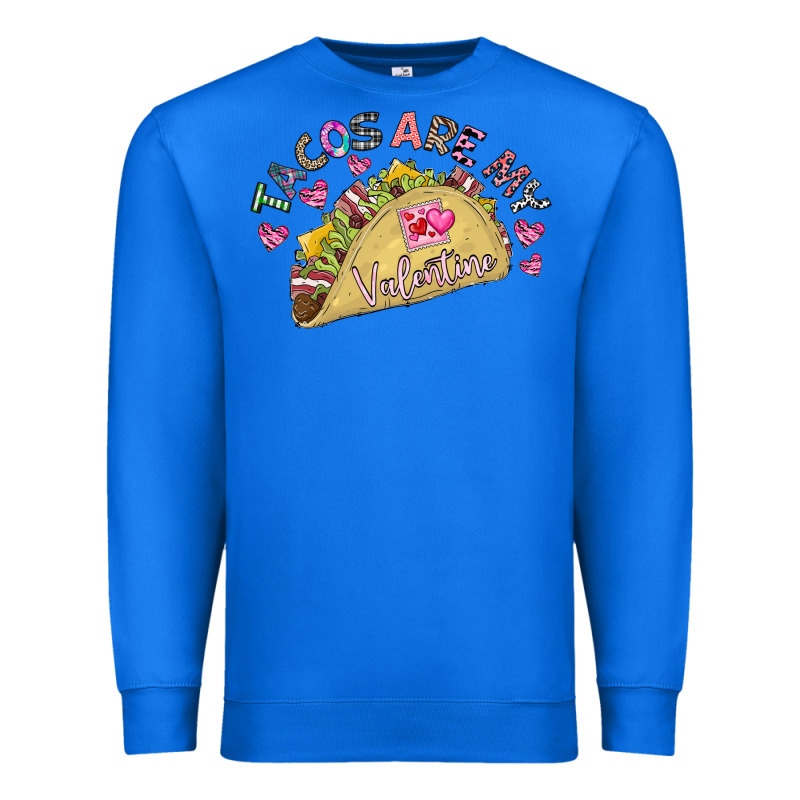 Tacos Are My Valentine Premium Sweatshirt by CowhideDigitalArt | Teevron