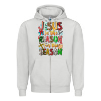 Dove Grey jesus is the reason for the season Zipper Hoodie - CowhideDigitalArt
