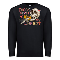 Black Tacos Never Broke My Heart Premium Sweatshirt - CowhideDigitalArt