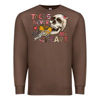 Chestnut Tacos Never Broke My Heart Premium Sweatshirt - CowhideDigitalArt