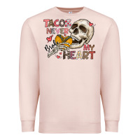 Pale Pink Tacos Never Broke My Heart Premium Sweatshirt - CowhideDigitalArt
