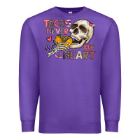 Purple Tacos Never Broke My Heart Premium Sweatshirt - CowhideDigitalArt