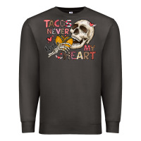 Smoke Tacos Never Broke My Heart Premium Sweatshirt - CowhideDigitalArt