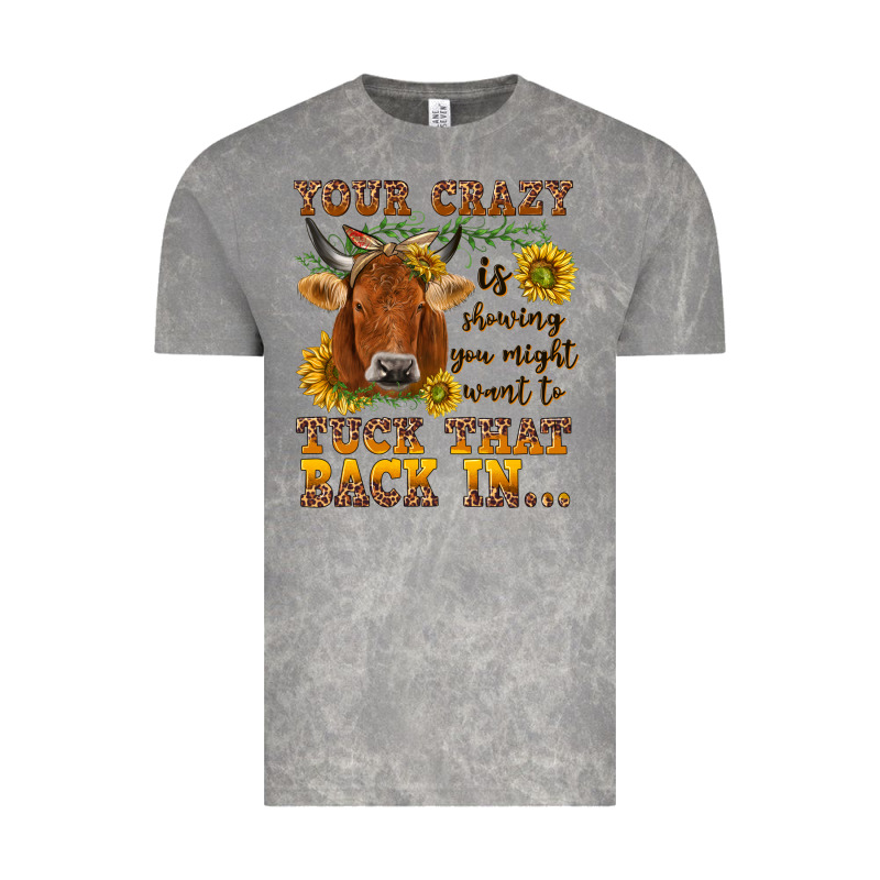 Your Crazy Is Showing Vintage Tee by NancyCooperArtShop | Teevron