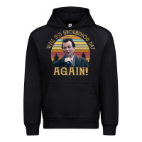 Black vintage well it's groundhog day again unisex shirt Urban Hoodie - lanVoArt