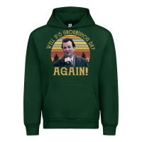 Forest Green vintage well it's groundhog day again unisex shirt Urban Hoodie - lanVoArt