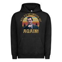Pigment Black vintage well it's groundhog day again unisex shirt Urban Hoodie - lanVoArt