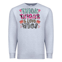 Heather Grey Thick Thighs And Love Vibes Premium Sweatshirt - CowhideDigitalArt