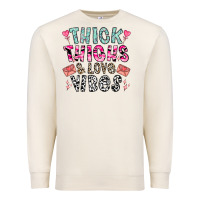 Sandshell Thick Thighs And Love Vibes Premium Sweatshirt - CowhideDigitalArt