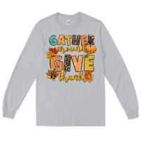 Moon Dust gather around and give thanks Long Sleeve Tee - CowGirlArtShop