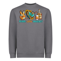 Peace Love Whiskey Heavyweight Sweatshirt | Teevron