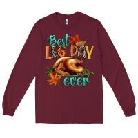 Burgundy best leg day ever Long Sleeve Tee - CowGirlArtShop