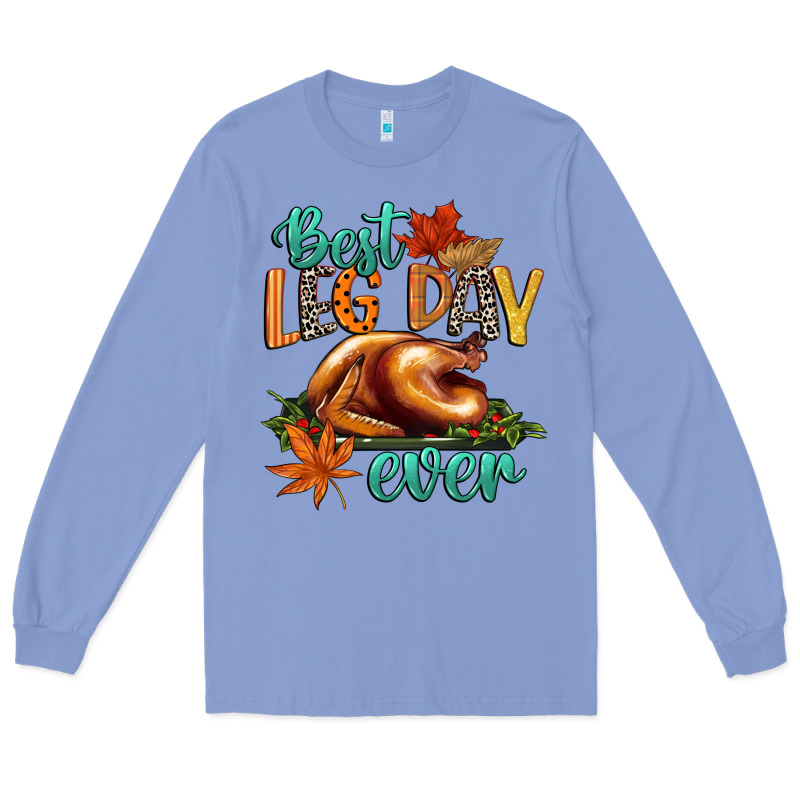 Best Leg Day Ever Long Sleeve Tee by CowGirlArtShop | Teevron