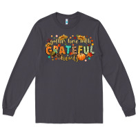 Smoke gather here with grateful hearts Long Sleeve Tee - CowGirlArtShop