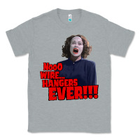 Heather Grey nooo wire hangers.. ever!!! vintage mommie dearest quote print Classic Tee - lanVoArt