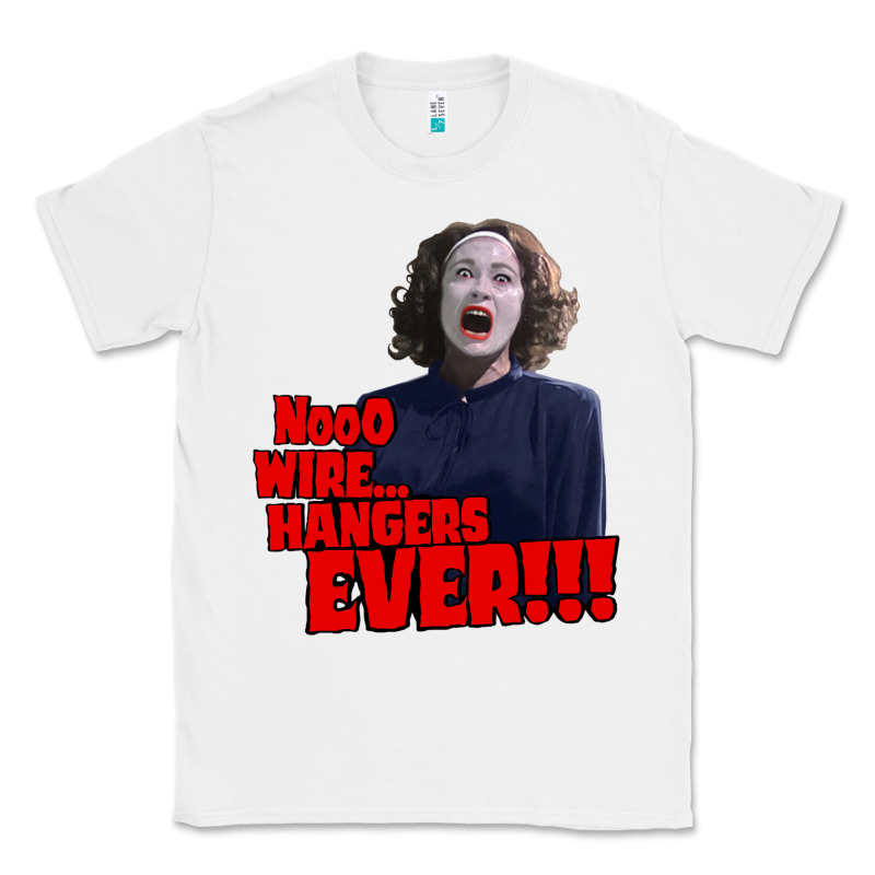 Nooo Wire Hangers.. Ever!!! Vintage Mommie Dearest Quote Print Classic Tee by lanVoArt | Teevron