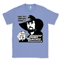 Colony Blue johnny paycheck shirt take this job and shove it vintage country music Classic Tee - lanVoArt