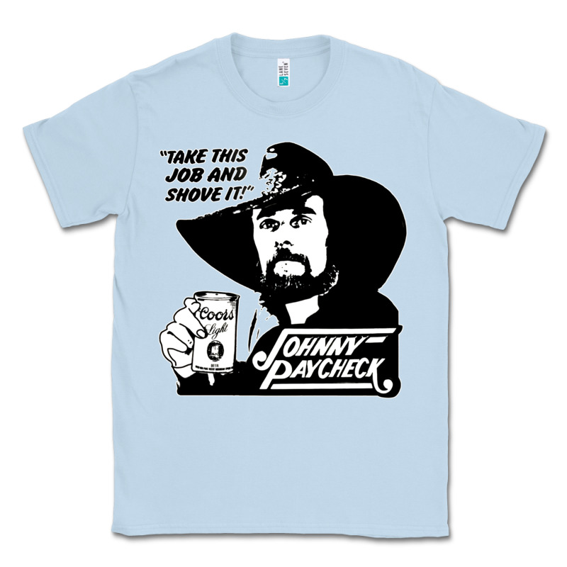 Johnny Paycheck Shirt Take This Job And Shove It Vintage Country Music Classic Tee by lanVoArt | Teevron