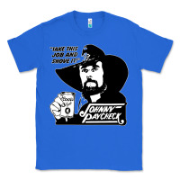 True Royal johnny paycheck shirt take this job and shove it vintage country music Classic Tee - lanVoArt