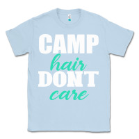 Dusty Blue Camp Hair Don't Care Black Classic Tee - Bettercallsaul