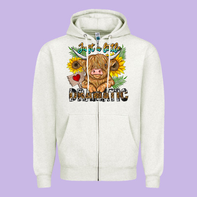 Just A Little Dramatic Zipper Hoodie Designed By Cowhidedigitalart