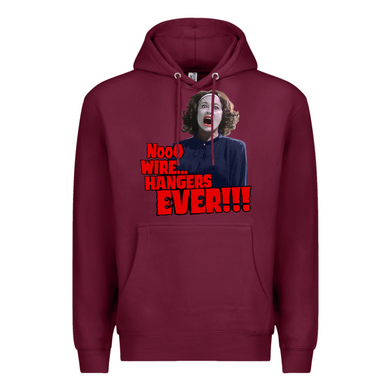 Nooo Wire Hangers.. Ever!!! Vintage Mommie Dearest Quote Print Premium Hoodie by lanVoArt | Teevron