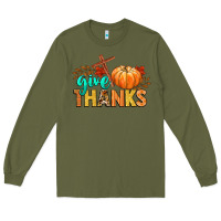Army Green give thanks Long Sleeve Tee - CowGirlArtShop
