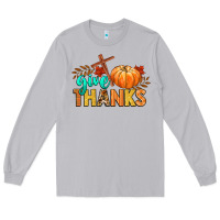 Moon Dust give thanks Long Sleeve Tee - CowGirlArtShop