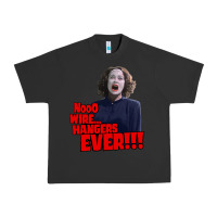 Pigment Black nooo wire hangers.. ever!!! vintage mommie dearest quote print Urban Heavy Tee - lanVoArt