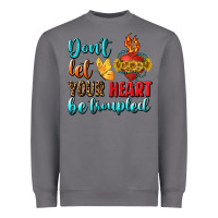 Storm Don't Let Your Heart Be Troupled Heavyweight Sweatshirt - BundleAndBundleShop