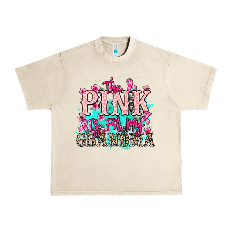 The Pink Is For My Grandma Cancer Awareness Urban Heavy Tee by HowdyJamesFarm | Teevron