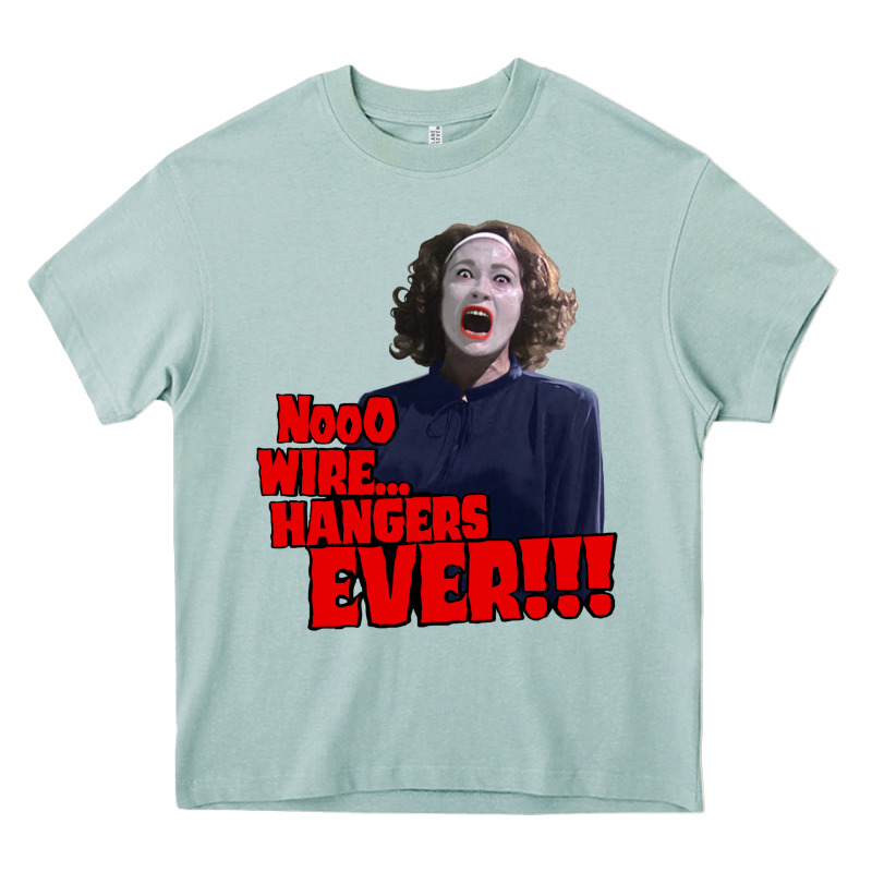 Nooo Wire Hangers.. Ever!!! Vintage Mommie Dearest Quote Print Heavy Core Tee by lanVoArt | Teevron