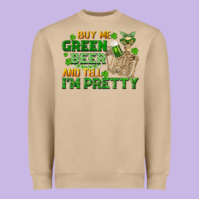 Buy Me Green Beer And Tell Me I'm Pretty Heavyweight Sweatshirt Designed By Fadigitalartstudio