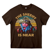 Chocolate Brown the sheriff is near blazing art saddles do it vintage gift for fans Heavy Core Tee - lanVoArt