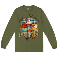 Army Green just a girl who loves pumpkin spice Long Sleeve Tee - CowGirlArtShop
