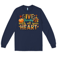 Navy give thanks with all your heart Long Sleeve Tee - CowGirlArtShop